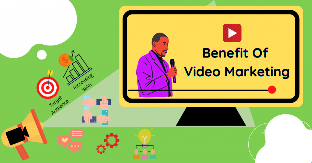 benefit-of-video-marketing