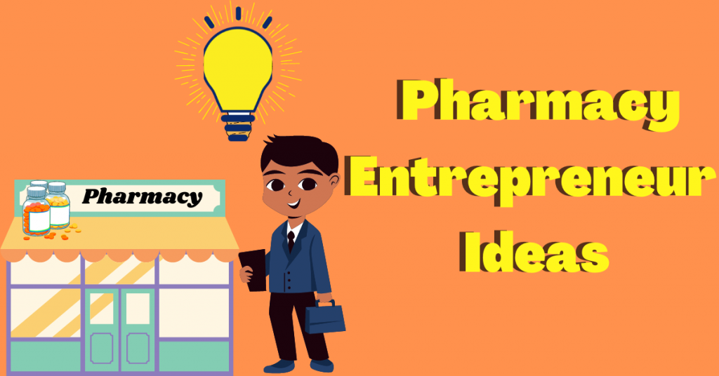 pharmacy-entrepreneur-ideas