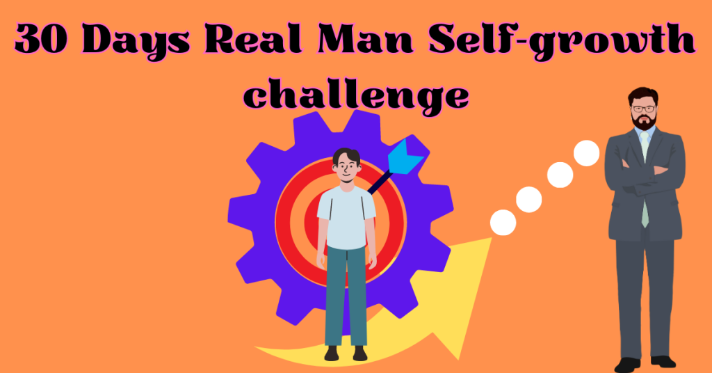 real-man-self-growth-challenge