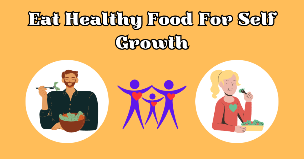 eat-healthy-food-for-self-growth