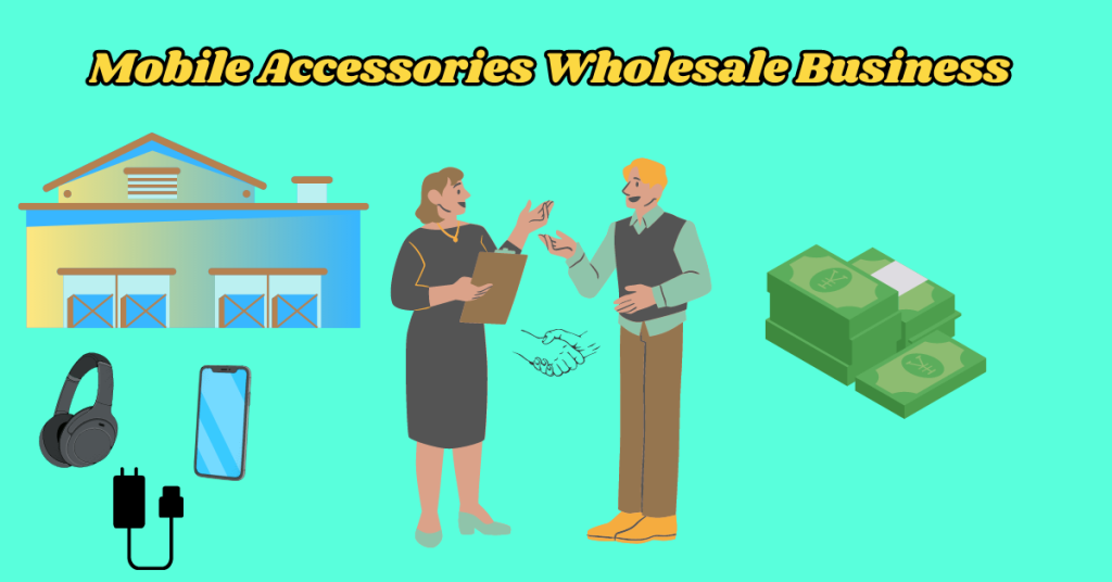 mobile-accessories-wholesale-business