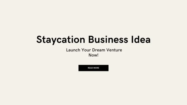 Staycation Business Idea